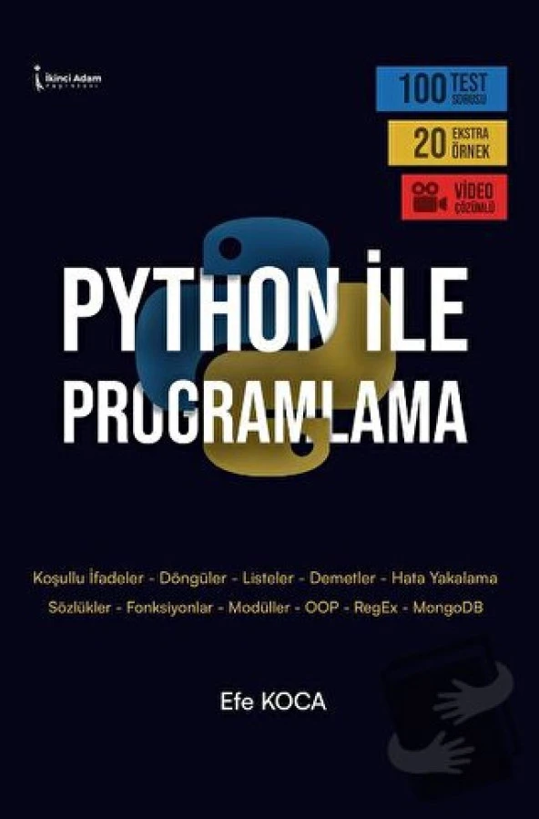 Python İle Programlama/İkinci Adam Yayınları/Efe Koca