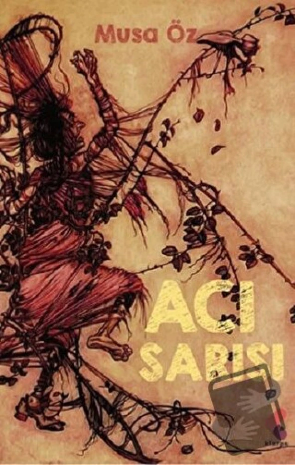 Acı Sarısı/Klaros Yayınları/Musa Öz