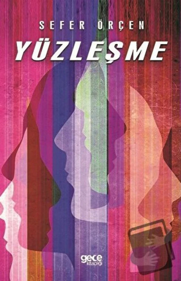 Yüzleşme/Gece Kitaplığı/Sefer Örçen