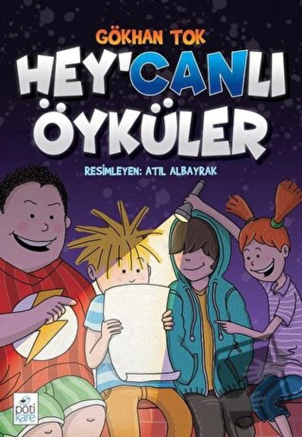 HeyCanlı Öyküler/Pötikare Yayıncılık/Gökhan Tok