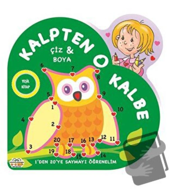 Yeşil Kitap   Kalkpten Kalbe   Çiz/Boya/0 6 Yaş