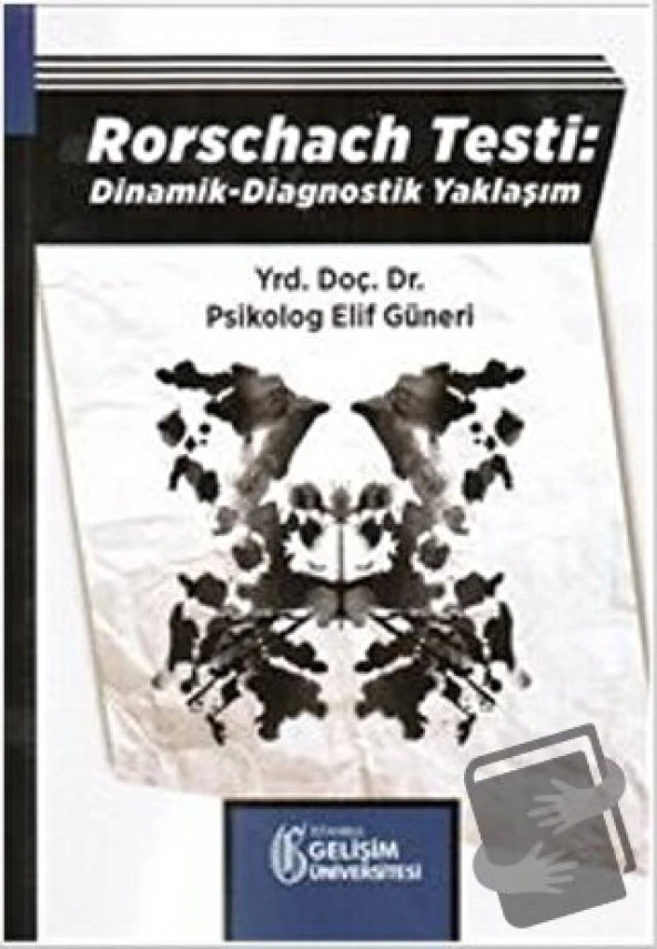 Rorschach Testi: Dinamik   Diagnostik Yaklaşım/İstanbul