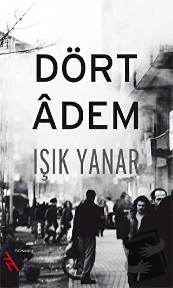 Dört Adem/Şule Yayınları/Işık Yanar