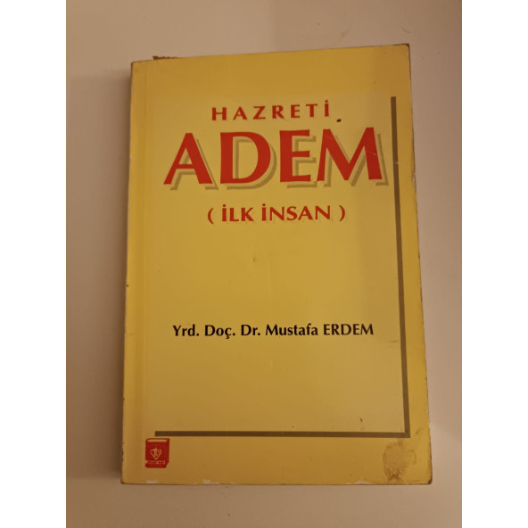 HAZRETİ ADEM İLK İNSAN (İKİNCİ EL)