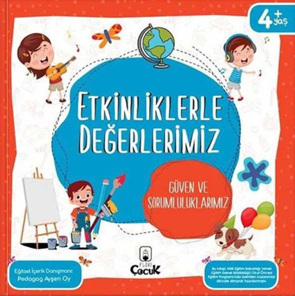 Etkinliklerle Değerlerimiz - Güven ve Sorumluluklarımız