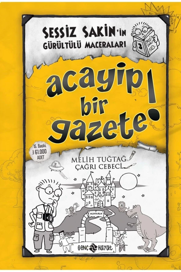 Acayip Bir Gazete! Sessiz Sakinin Gürültülü Maceraları 3 Ciltli