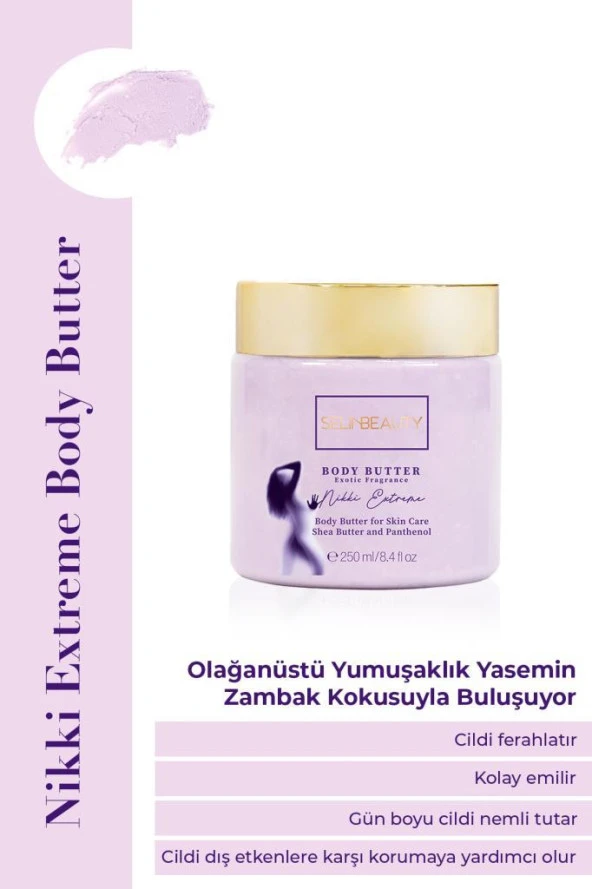 Selin Beauty Exotic Nikki Extreme Body Butter 250 ML