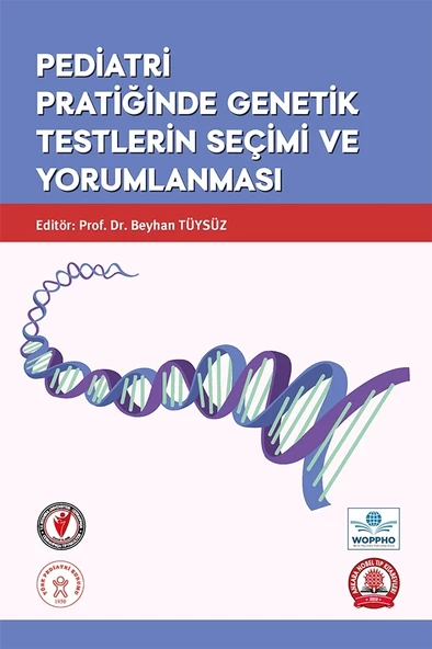 Pediatri Pratiğinde Genetik Testlerin Seçimi ve Yorumlanması ürün görseli 1