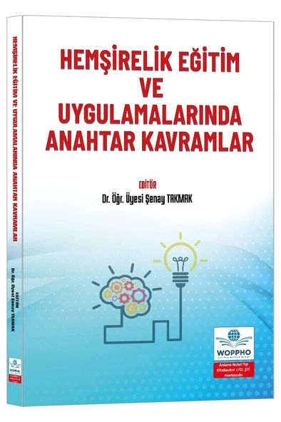 Hemşirelik Eğitim ve Uygulamalarında Anahtar Kavramlar ürün görseli 1