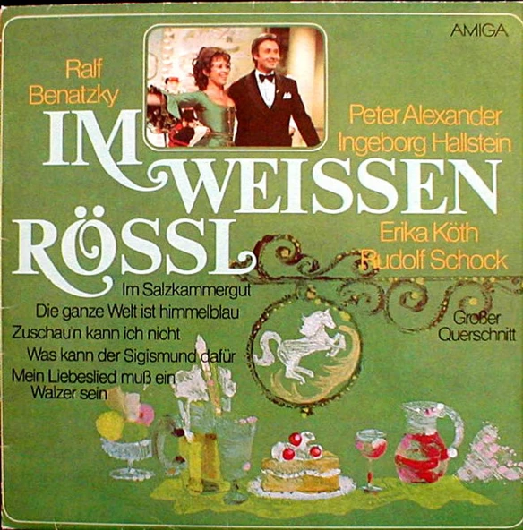 im Weissen Rössl - Großer Querschnitt - Ralph Benatzky - Peter Alexander, Ingeborg Hallstein, Erika Köth, Rudolf Schock operetta tarz plak alithestereo