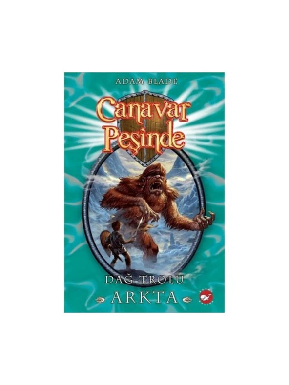 Canavar Peşinde 3 : Dağ Trolü Arkta - Adam Blade ürün görseli 1