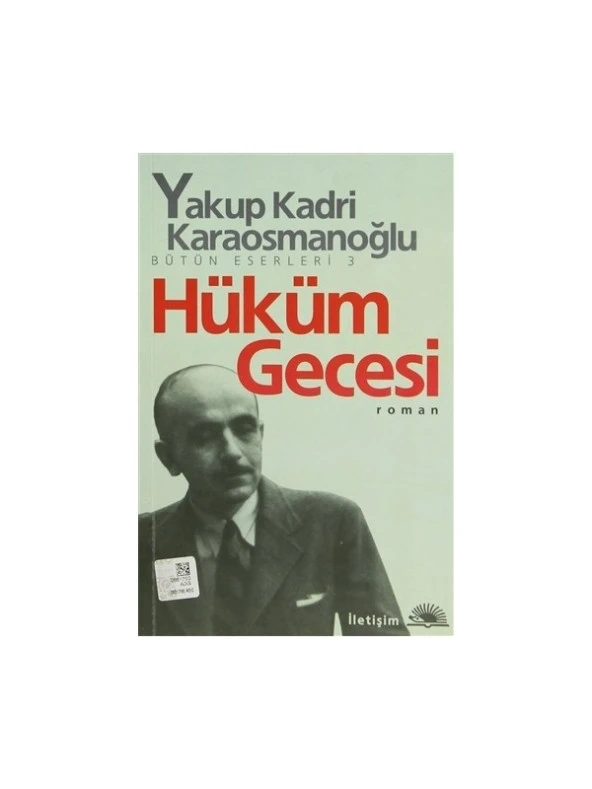 Hüküm Gecesi - Bütün Eserleri 3 - Yakup Kadri Karaosmanoğlu