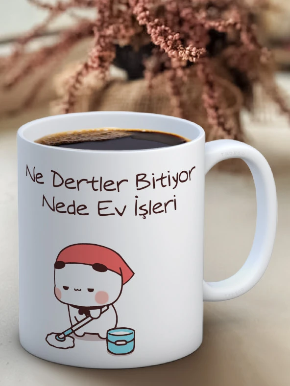 Baskılı Kupa Bardak Seramik Mug - Nede Ev İşi Bitiyor..