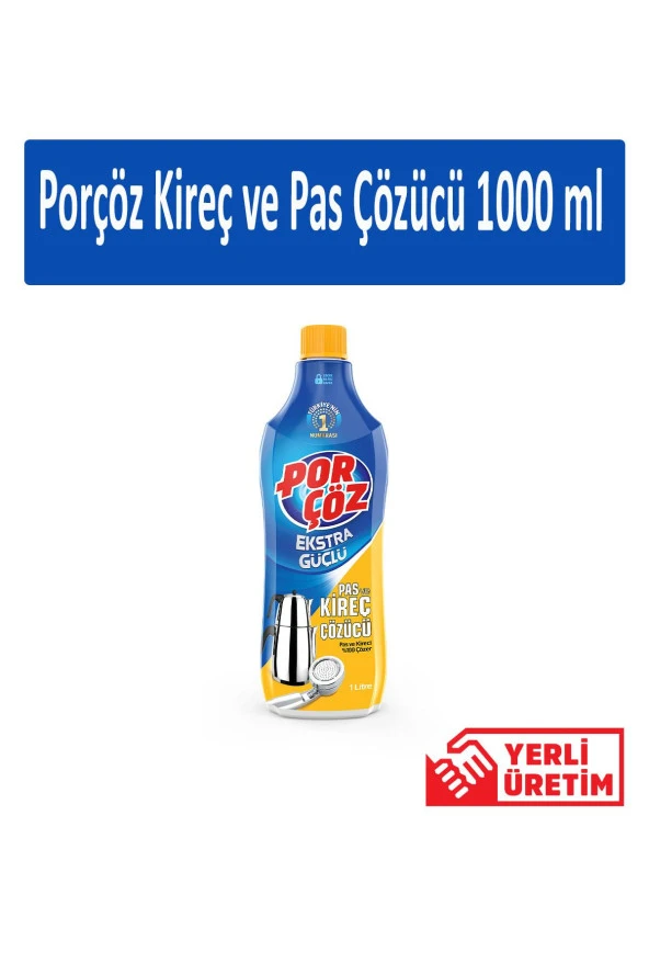 Porçöz Kireç ve Pas Çözücü 1000 ml