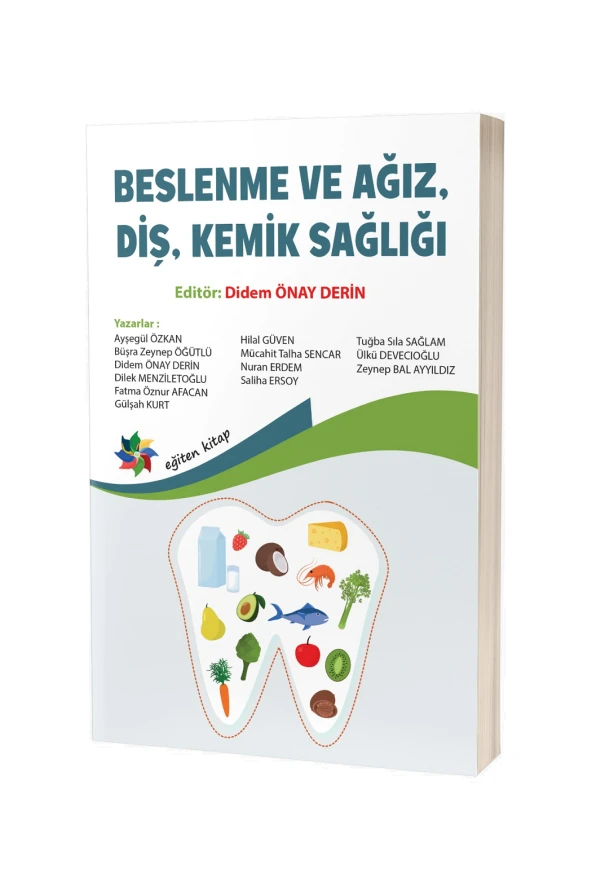 Beslenme VE Ağız Diş Kemik Sağlığı & Didem Önay Derin