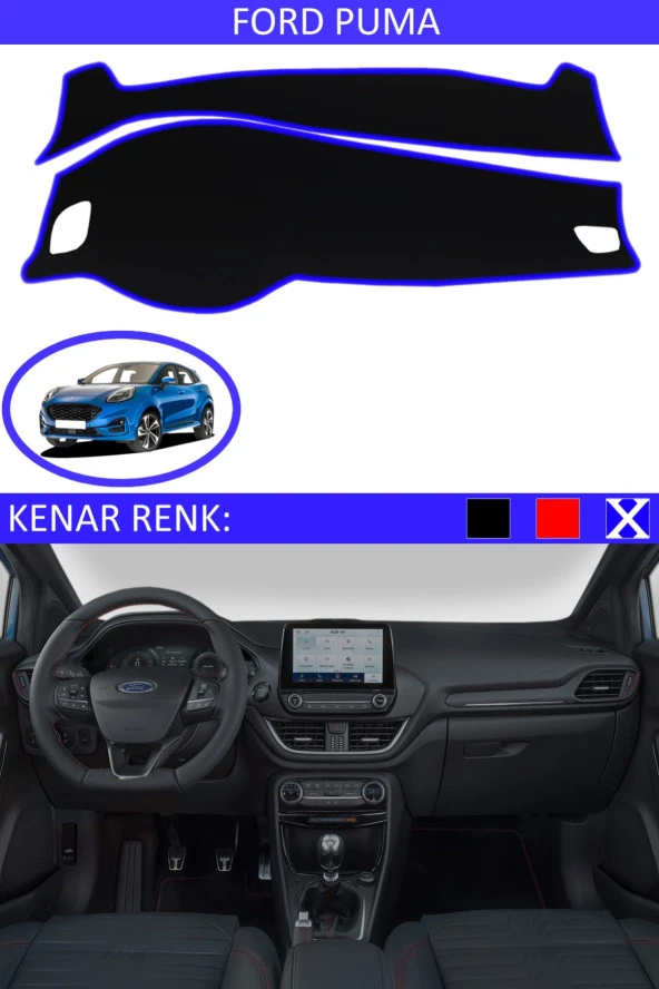 Ford Puma Için Uygun Torpido Koruma Halısı Siyah Kenar Renk Mavi