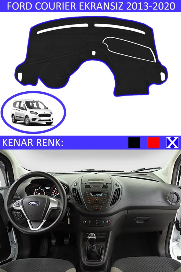 Ford Courier Ekransız 2013-2020 Için Uygun Torpido Koruma Halısı Siyah Kenar Renk Mavi