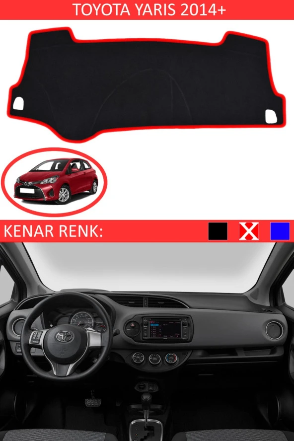 Toyota Yaris 2014 + Için Uygun Torpido Koruma Halısı Siyah Kenar Renk Kırmızı
