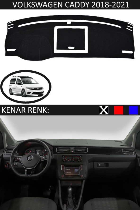 Volkswagen Caddy 2018-2021 Için Uygun Torpido Koruma Halısı Siyah Kenar Renk Siyah