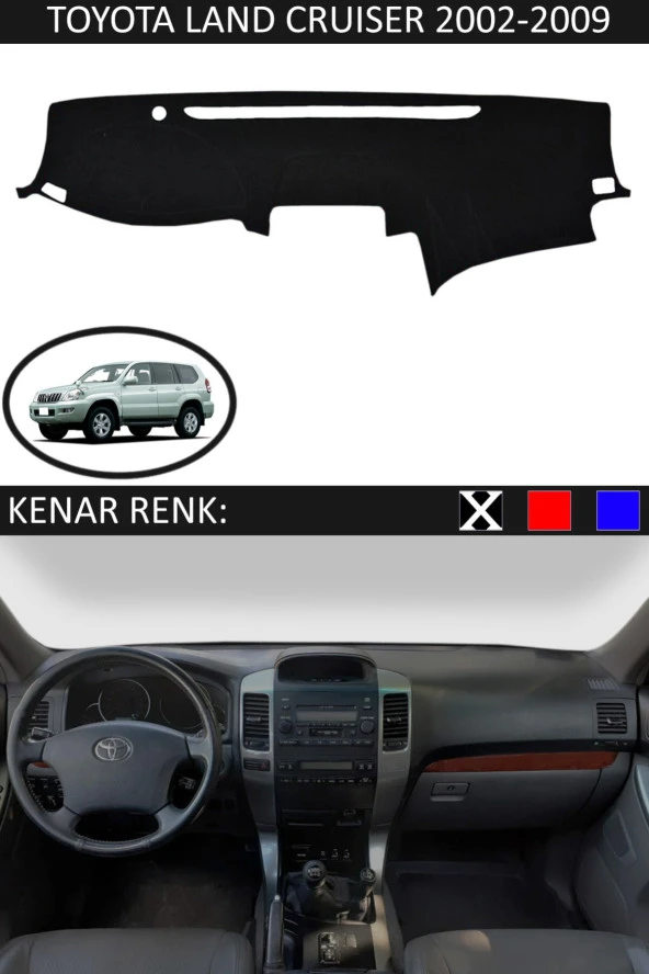 Toyota Land Cruiser 2002-2009 Için Uygun Torpido Koruma Halısı Siyah Kenar Renk Siyah - 1