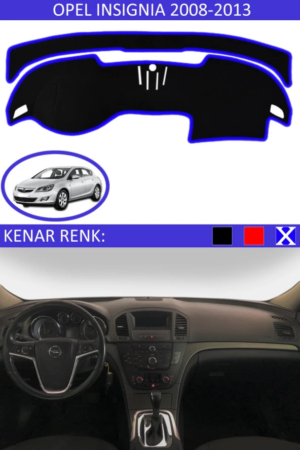 Opel Insignia 2008-2013 Için Uygun Torpido Koruma Halısı Siyah Kenar Renk Mavi - 1