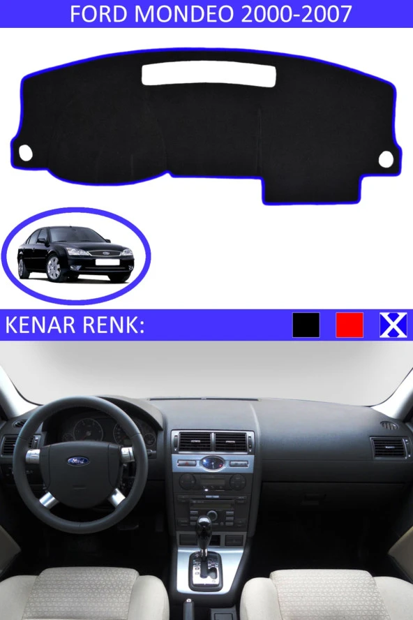 Ford Mondeo 2000-2007 Için Uygun Torpido Koruma Halısı Siyah Kenar Renk Mavi ürün görseli
