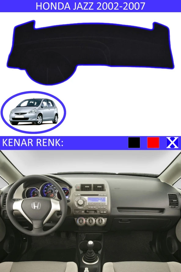 Honda Jazz 2002-2007 Için Uygun Torpido Koruma Halısı Siyah Kenar Renk Mavi ürün görseli