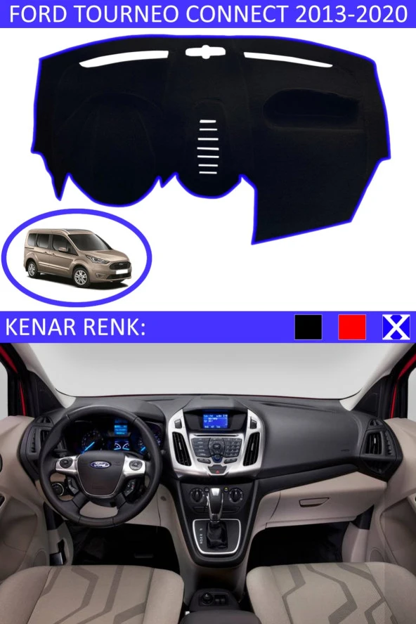 Ford Tourneo Connect 2012-2020 Torpido Koruma Halısı Siyah Kenar Renk Mavi ürün görseli