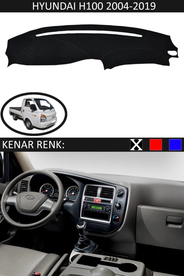 Hyundai H100 2004-2019 Için Uygun Torpido Koruma Halısı Siyah Kenar Renk Siyah