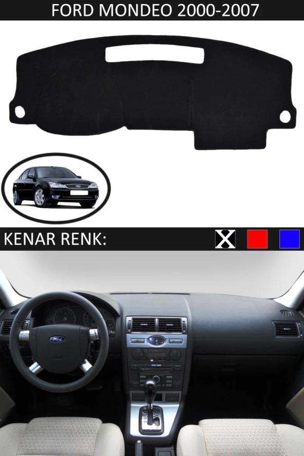 Ford Mondeo 2000-2007 Için Uygun Torpido Koruma Halısı Siyah Kenar Renk Siyah - 1
