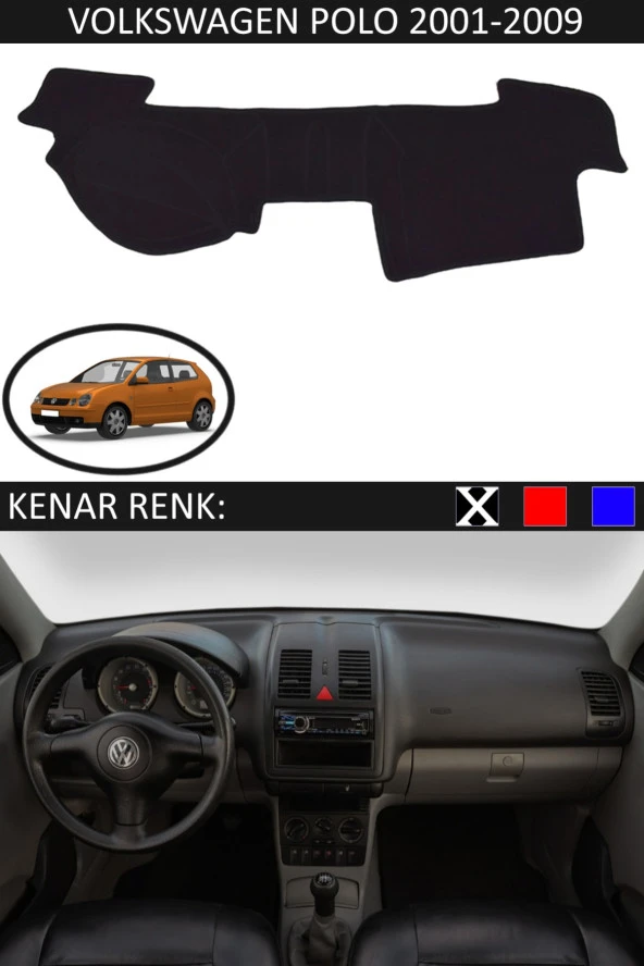 Volkswagen Polo 2001-2009 Için Uygun Torpido Koruma Halısı Siyah Kenar Renk Siyah