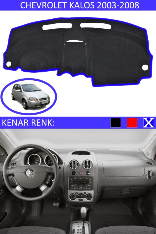 Chevrolet Kalos 2003-2008 Için Uygun Torpido Koruma Halısı Siyah Kenar Renk Mavi ürün görseli