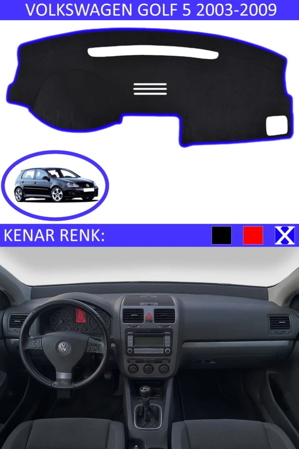 Volkswagen Golf 5 2003-2009 Için Uygun Torpido Koruma Halısı Siyah Kenar Renk Mavi ürün görseli