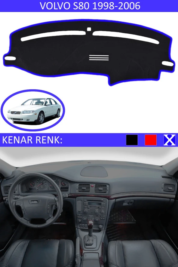 Volvo S80 1998-2006 Için Uygun Torpido Koruma Halısı Siyah Kenar Renk Mavi