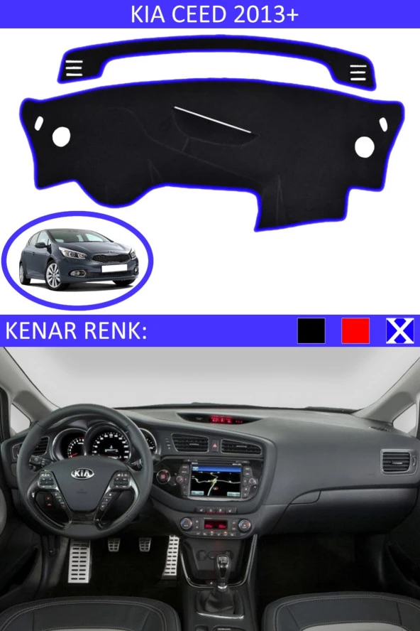 Kia Ceed 2013+ Modelleri Için Uygun Torpido Koruma Halısı Siyah Kenar Renk Mavi