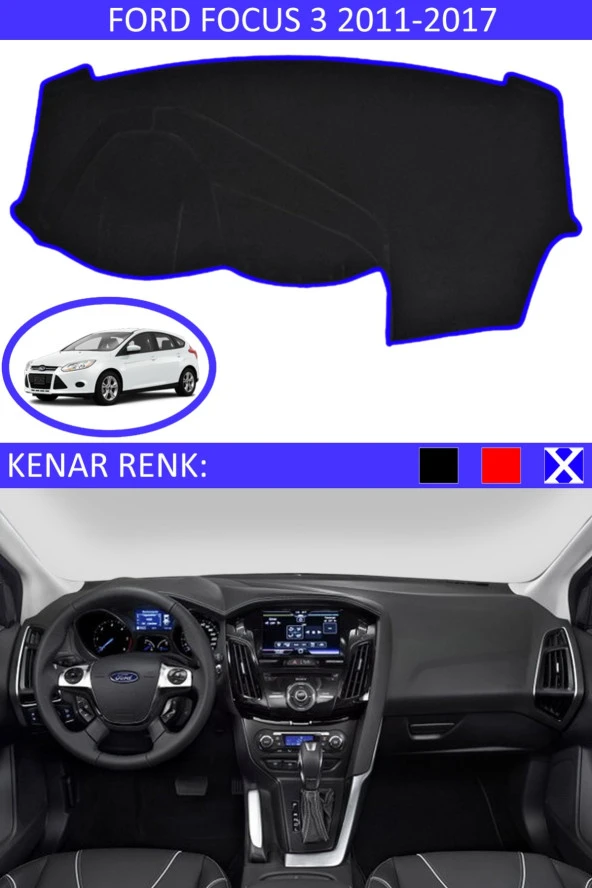 Ford Focus 3 2011-2017 Için Uygun Torpido Koruma Halısı Siyah Kenar Renk Mavi