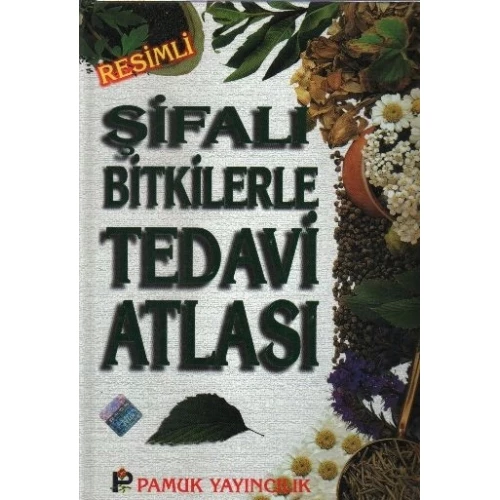 Şifalı Bitkilerle Tedavi Atlası (Bitki-009/P23)