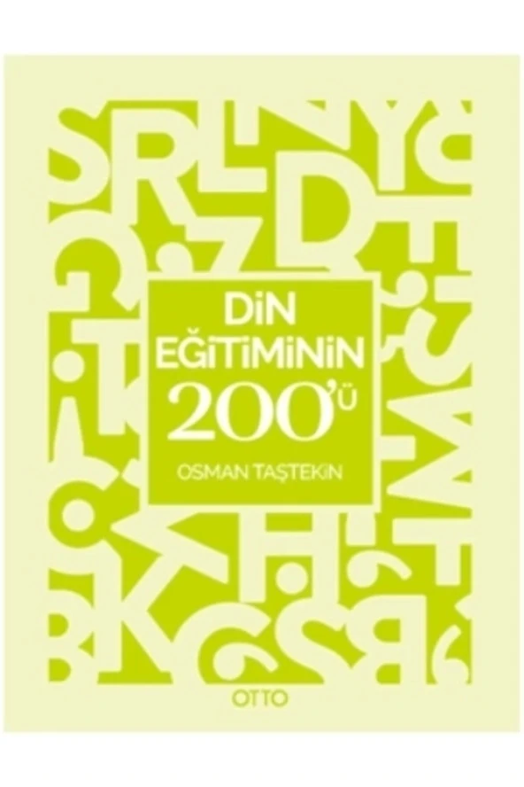 Din Eğitiminin 200ü Otto Yayınları , Osman Taştekin