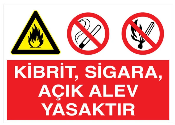 Kibrit Sigara Açık Alev Yasaktır YAPIŞKANLI STİCKER 35X50 CM