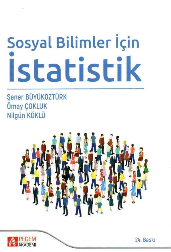 Pegem Akademi Sosyal Bilimler için İstatistik-Şener Büyüköztürk, Ömay Çokluk, Nilgün Köklü