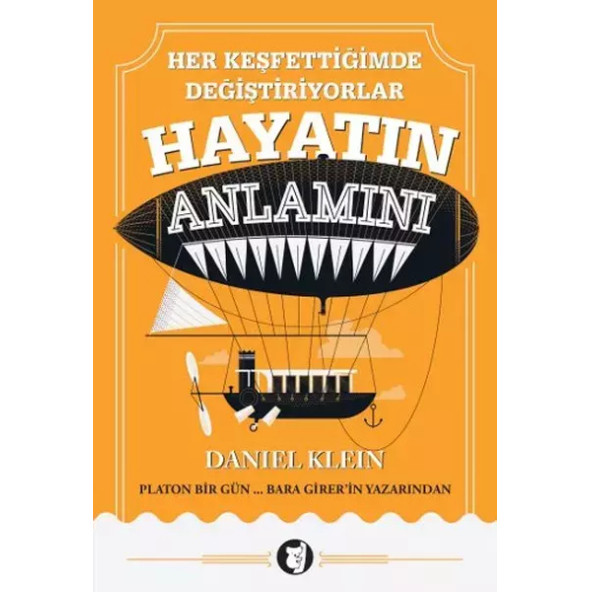 Her Keşfettiğimde Değiştiriyorlar Hayatın Anlamını - Daniel Klein - 1