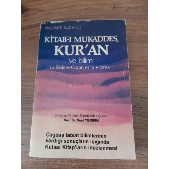KİTAB-I MUKADDES KUR'AN VE BİLİM (ikinci el ürün)