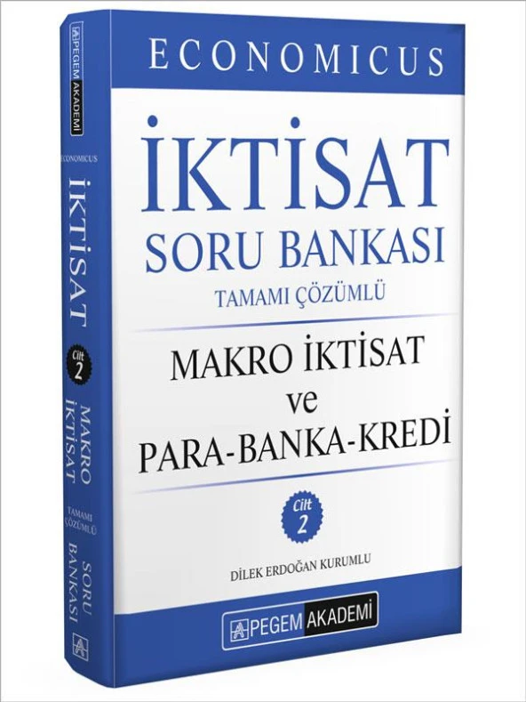 KPSS A Grubu Economicus Makro İktisat ve Para-Banka-Kredi Cilt 2 Soru Bankası Pegem Yayınları