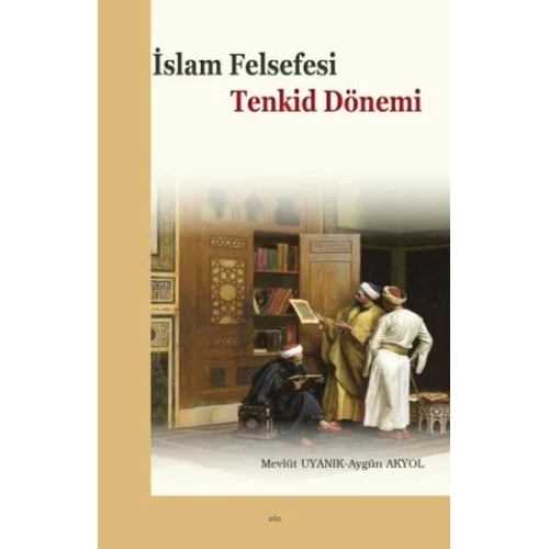 İslam Felsefesi Tenkid Dönemi