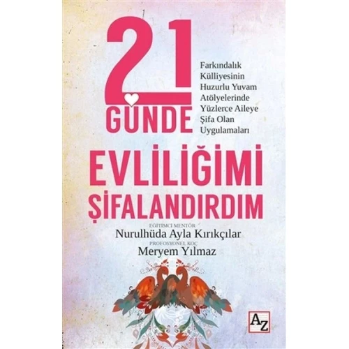 21 Günde Evliliğimi Şifalandırdım