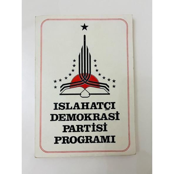 ISLAHATÇI DEMOKRASİ PARTİSİ PROGRAMI (İKİNCİ EL ÜRÜN) - 1