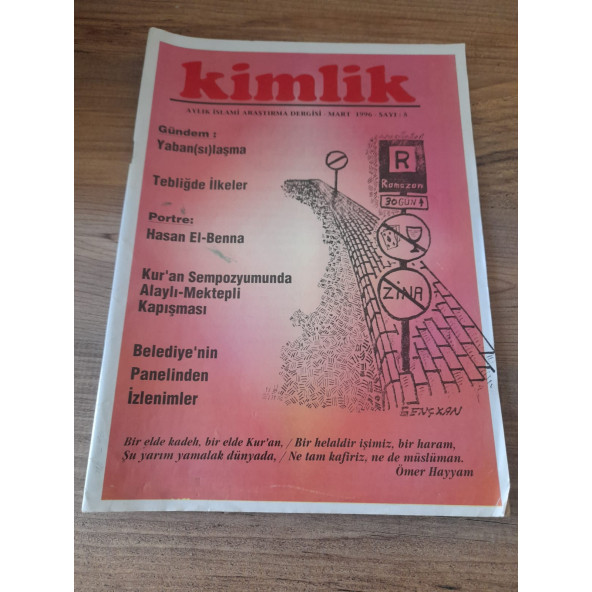 KİMLİK AYLIK İSLAMİ ARAŞTIRMA DERGİSİ MART 1996 SAYI:5 "TEBLİĞDE İLKELER" (İKİNCİ EL ÜRÜN) - 1