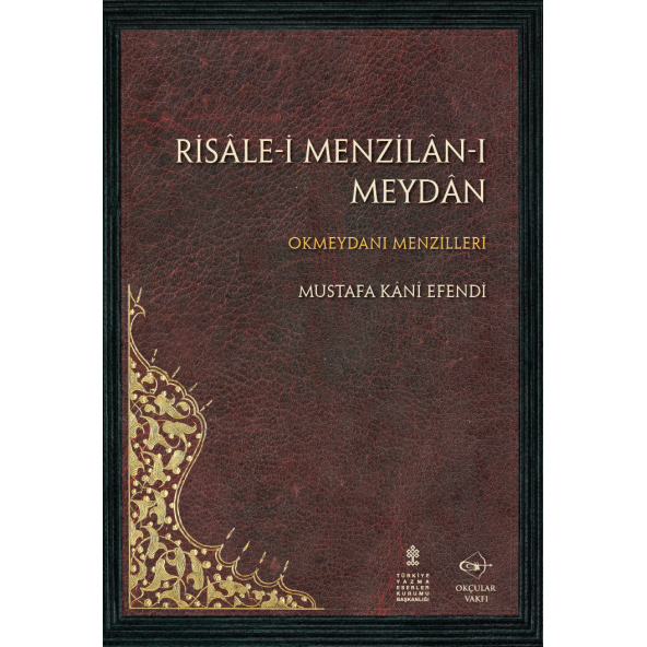 Risale-i Menzilan-ı Meydan- Mustafa Kani Bey