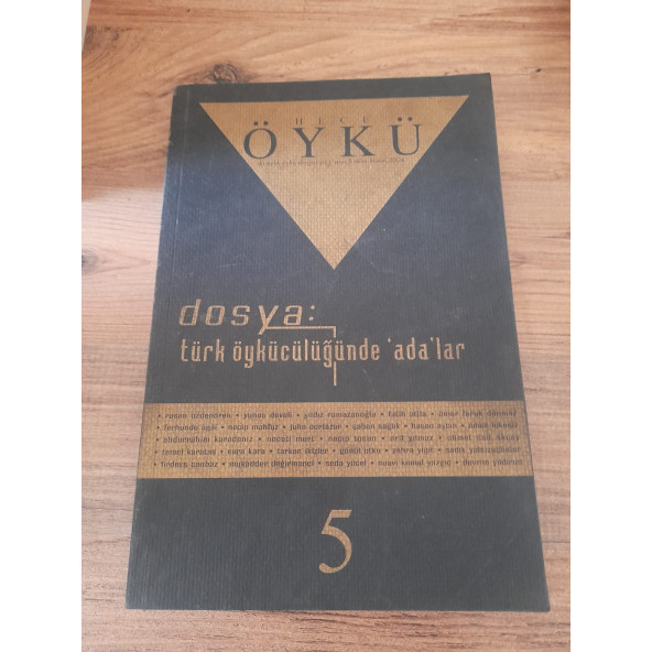 HECE ÖYKÜ İKİ AYLIK ÖYKÜ DERGİSİ  SAYI:5 EKİM-KASIM 2004 "TÜRK ÖYKÜCÜLÜĞÜNDE 'ADA'LAR" (İKİNCİ EL) - 1