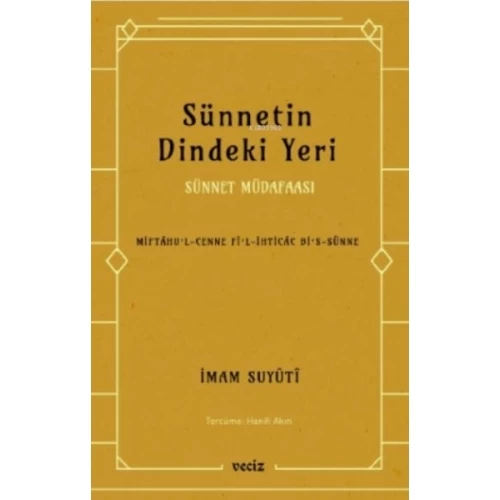 Sünnetin Dindeki Yeri - Sünnet Müdafaası